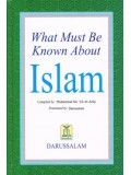 What Must Be Known About Islam